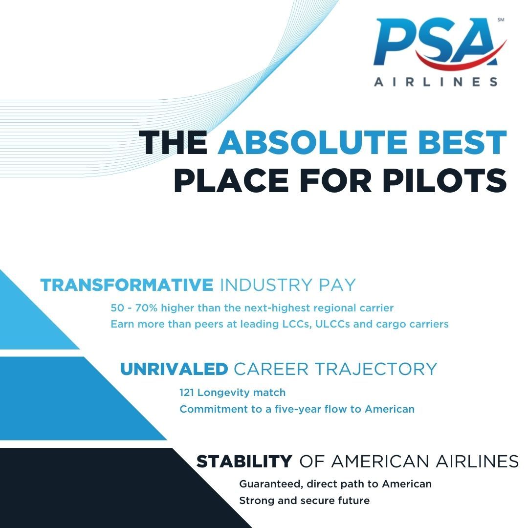 PSA is greatly enhancing pilots’ compensation and long-term career trajectory.